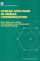 Spread Spectrum in Mobile Communication (I E E Telecommunications Series) 085296935X Book Cover