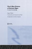 Vico's New Science of Ancient Signs: A Study of Sematology 0415859972 Book Cover