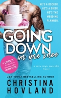 Going Down on One Knee: A sizzling, laugh out loud romance! 173369076X Book Cover