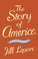 The Story of America 0691159599 Book Cover