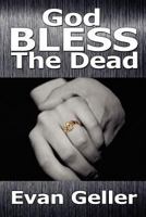 God Bless The Dead 147829969X Book Cover