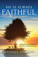 He is Always Faithful 1952320186 Book Cover