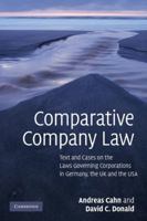 Comparative Company Law: Text and Cases on the Laws Governing Corporations in Germany, the UK and the USA 1316637158 Book Cover