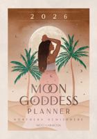 2026 Moon Goddess Planner - Northern Hemisphere (Planners) 1922786365 Book Cover