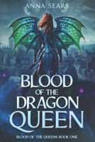 Blood of the Dragon Queen (Blood of the Queens) B0FMPJ1SZK Book Cover