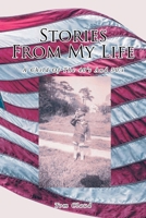 Stories from My Life: A Child Of The 40's And 50's B0G7MN1ZYW Book Cover