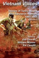 Vietnam Voices: Stories of Tennesseans Who Served in Vietnam, 1965-1975 B08M2LMD5J Book Cover