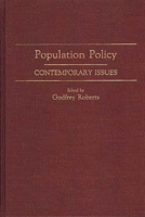 Population Policy: Contemporary Issues 0275930394 Book Cover