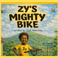 Zy's Mighty Bike B0GMD9G7HM Book Cover
