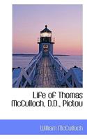 Life of Thomas McCulloch, D.D., Pictou (Classic Reprint) 0530546264 Book Cover