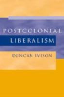 Postcolonial Liberalism 0521527511 Book Cover