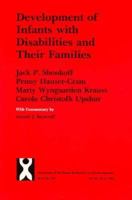 Development of Infants with Disabilities and their Families (Monographs of the Society for Research in Child Development) 0226753514 Book Cover