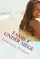 Family Under Siege 1979960917 Book Cover