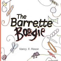 The Barrette Boogie 1629011584 Book Cover