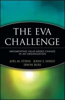 The EVA Challenge: Implementing Value Added Change in an Organization 0471405558 Book Cover