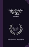 Modern Music and Musicians for Vocalists: Song Classics 1271612291 Book Cover