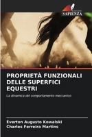 PROPRIETÀ FUNZIONALI DELLE SUPERFICI EQUESTRI: La dinamica del comportamento meccanico 6206198677 Book Cover