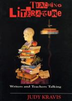 Teaching Literature: Writers and Teachers Talking (Language/literature) 1859180264 Book Cover