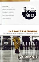 Prayer Experiment, The 0310237858 Book Cover