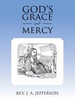 God's Grace and Mercy 149181277X Book Cover