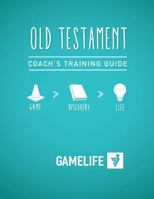 Coach's Training Guide - Old Testament 1533312257 Book Cover