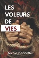 Les voleurs de vies 2981978802 Book Cover