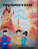 The prince's mask B0B1F3BPNP Book Cover