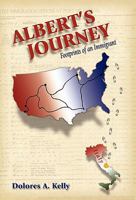 Albert's Journey: Footprints of an Immigrant 1616238070 Book Cover