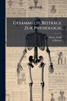 Gesammelte Beitrage Zur Physiologie 1143630238 Book Cover