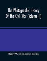The Photographic History Of The Civil War (Volume Ii) 9354486223 Book Cover