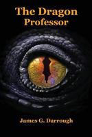 The Dragon Professor 1492221139 Book Cover