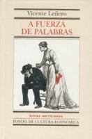 A FUERZA DE PALABRAS 9681665589 Book Cover