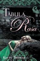 Tabula Rasa 1938639340 Book Cover