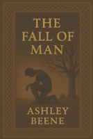 The Fall of Man B0FPMKGK11 Book Cover