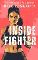 Inside Fighter B08WZ4P116 Book Cover