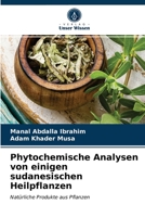 Phytochemische Analysen von einigen sudanesischen Heilpflanzen 6203212172 Book Cover