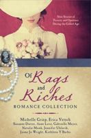 Of Rags and Riches Romance Collection: Nine Stories of Poverty and Opulence During the Gilded Age 1683222636 Book Cover