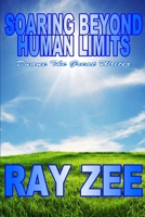 Soaring Beyond Human Limits 1304639886 Book Cover