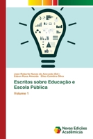 Escritos sobre Educação e Escola Pública 6202188642 Book Cover