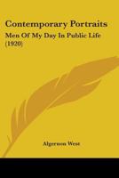 Contemporary Portraits Men of My Day in Public Life 0548801452 Book Cover