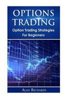 Options Trading: Option Trading Strategies For Beginners 153274479X Book Cover