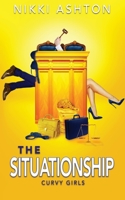 The Situationship (The Curvy Girls Club) 1916562434 Book Cover