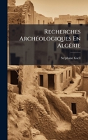 Recherches ArchÃ(c)ologiques En AlgÃ(c)rie (Latin Edition) 1023976285 Book Cover