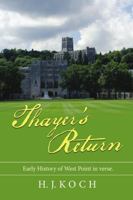 Thayer's Return: Early History of West Point in Verse. 1483496023 Book Cover