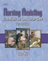 Workbook to Accompany Nursing Assisting: Essentials For Long-term Care, Second Edition 1401864945 Book Cover