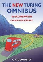 New Turing Omnibus (New Turning Omnibus : 66 Excursions in Computer Science) 0716781549 Book Cover