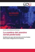 La sombra del asesino serial pederasta 6202113561 Book Cover