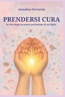 Prendersi cura (Italian Edition) B0FJLTRTW3 Book Cover