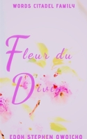 Fleur du Divin 1006315780 Book Cover