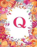 Q: Monogram Initial Q Notebook, Wide-Ruled Lined Composition Journal for Women, Girls and School for note-taking, diary, 172725435X Book Cover